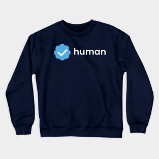 Verified Check - Verified Human Crewneck Sweatshirt